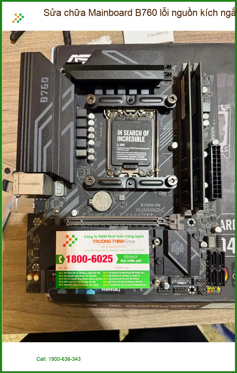 Dịch vụ sửa chữa Mainboard B760 lỗi nguồn kích ngắt Quận 7 uy tín - Anh Tấn IT