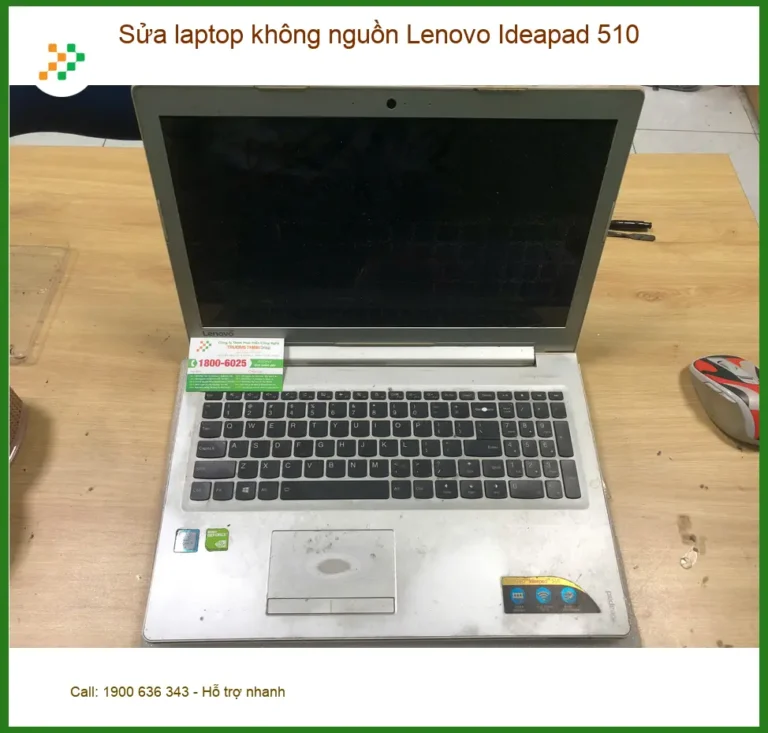 Anh Quang - Sửa laptop Lenovo Ideapad 510 không nguồn ở Quận Bình Tân