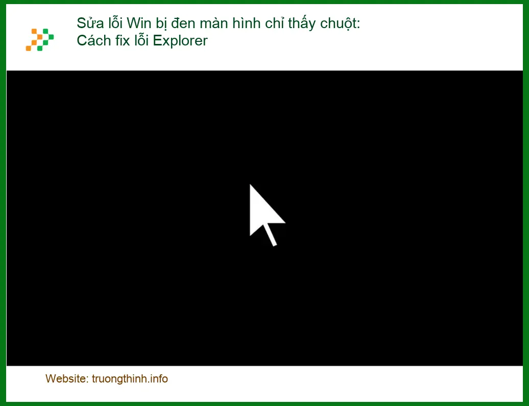 Windows Sửa lỗi Win bị đen màn hình chỉ thấy chuột – Trung tâm hỗ trợ gần đây