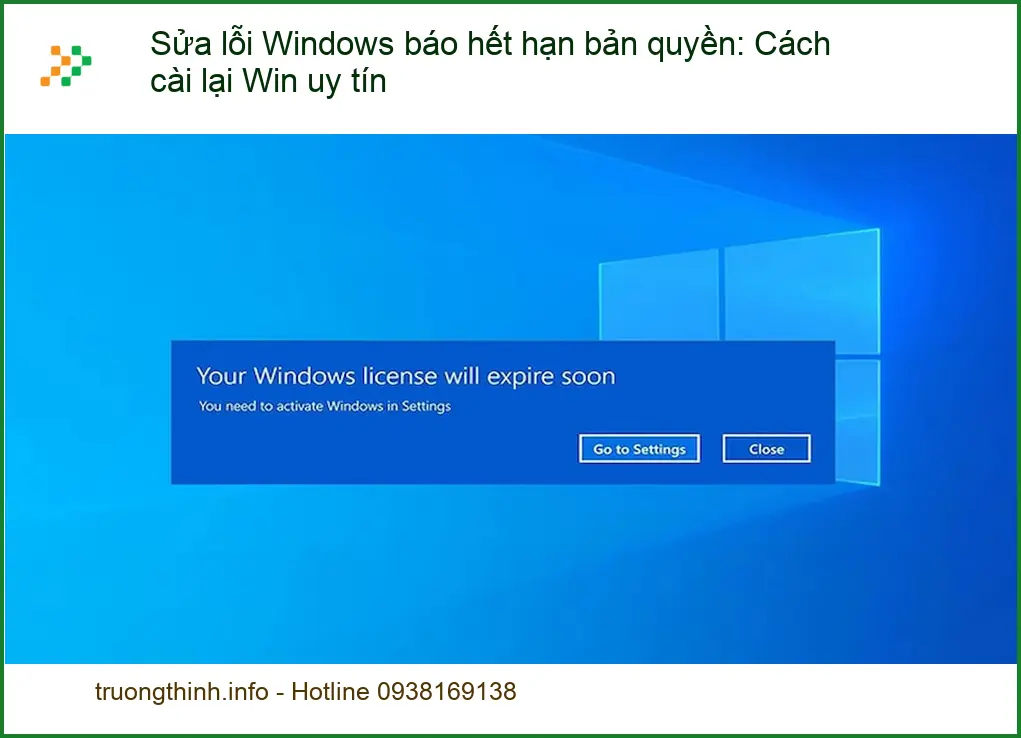 Windows Sửa lỗi hết hạn bản quyền: Cài lại Win - Địa chỉ uy tín TPHCM