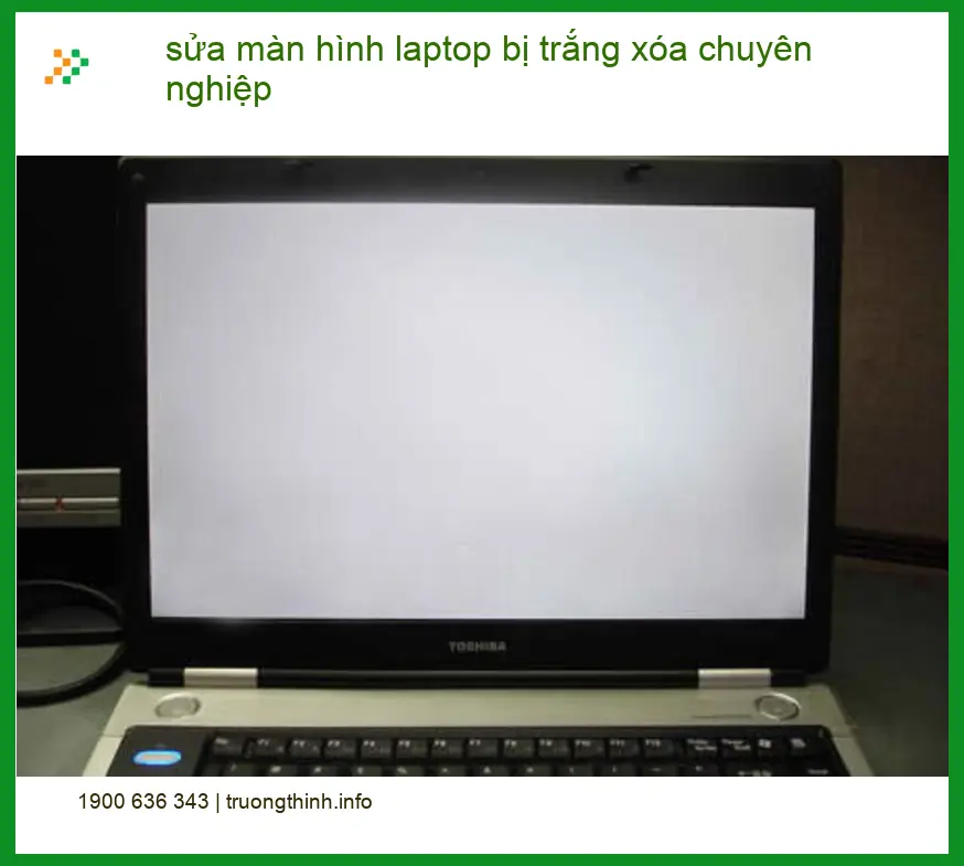 Sửa Laptop sửa màn hình laptop bị trắng xóa - Trung tâm hỗ trợ gần đây