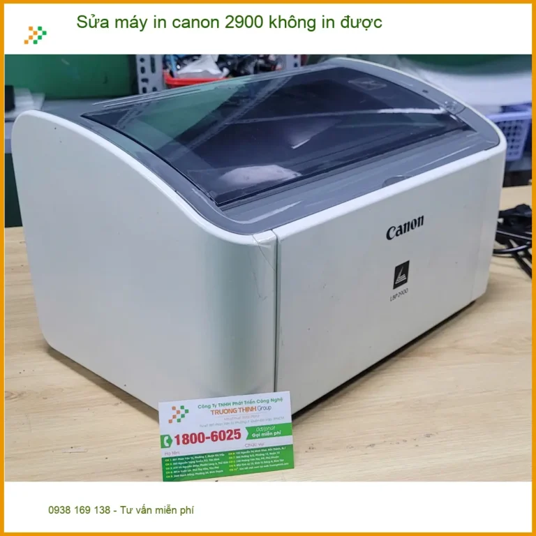 Khắc phục máy in Canon 2900 không in được Quận Bình Tân - Chú Thanh