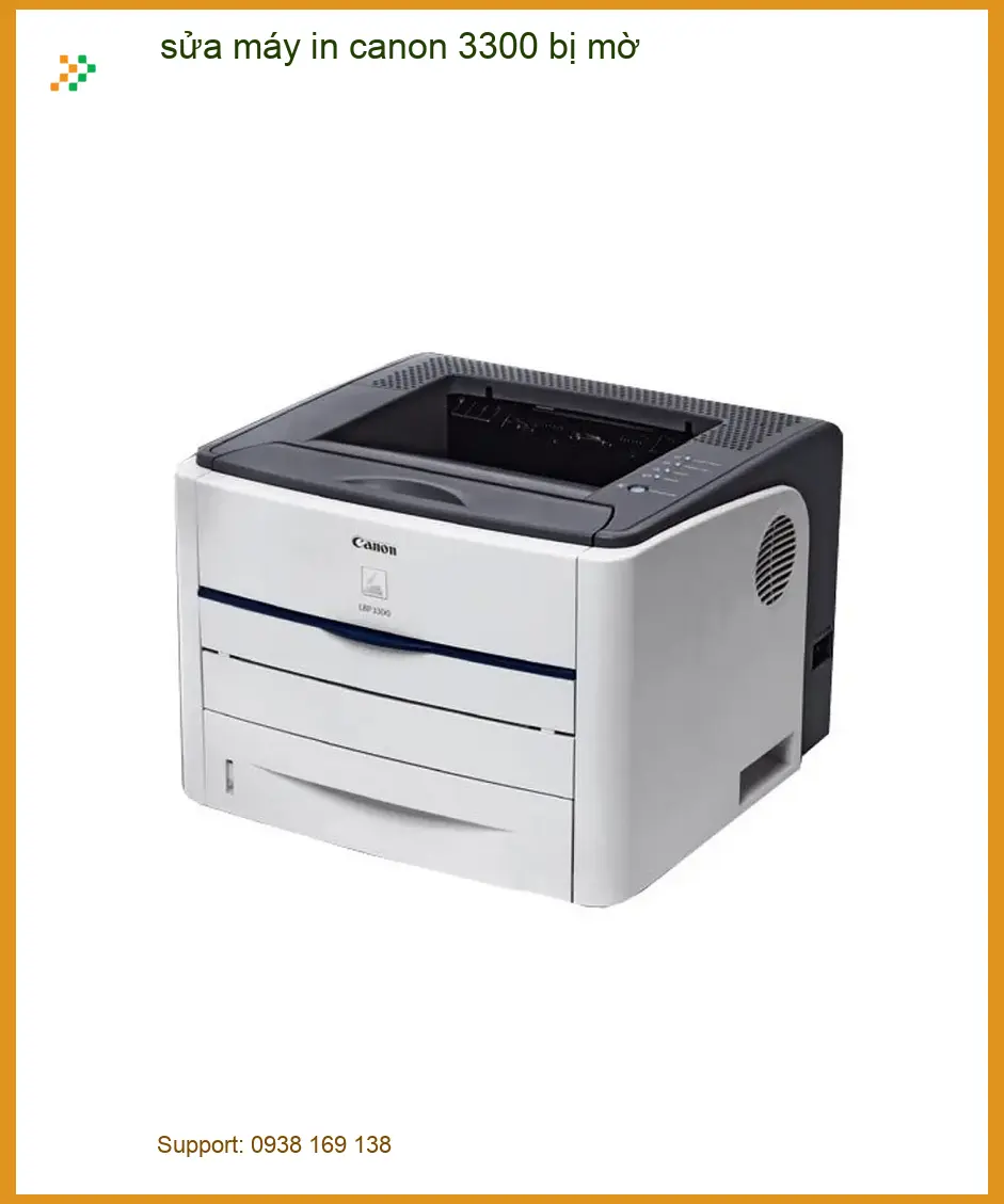 Sửa máy in Canon 3300 bị mờ Tận Nơi - Điện thoại công ty xử lý gấp