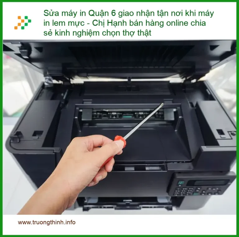 Sửa Chữa Nạp Mực Máy In Quận 6 tận nơi khi lem mực - Điện thoại công ty xử lý gấp