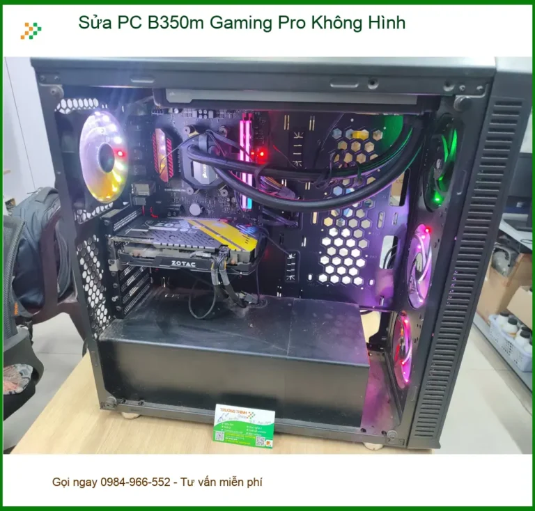 Chỗ sửa PC B350m Gaming Pro không hình Quận 12 - Anh Đức chủ tiệm game tin tưởng