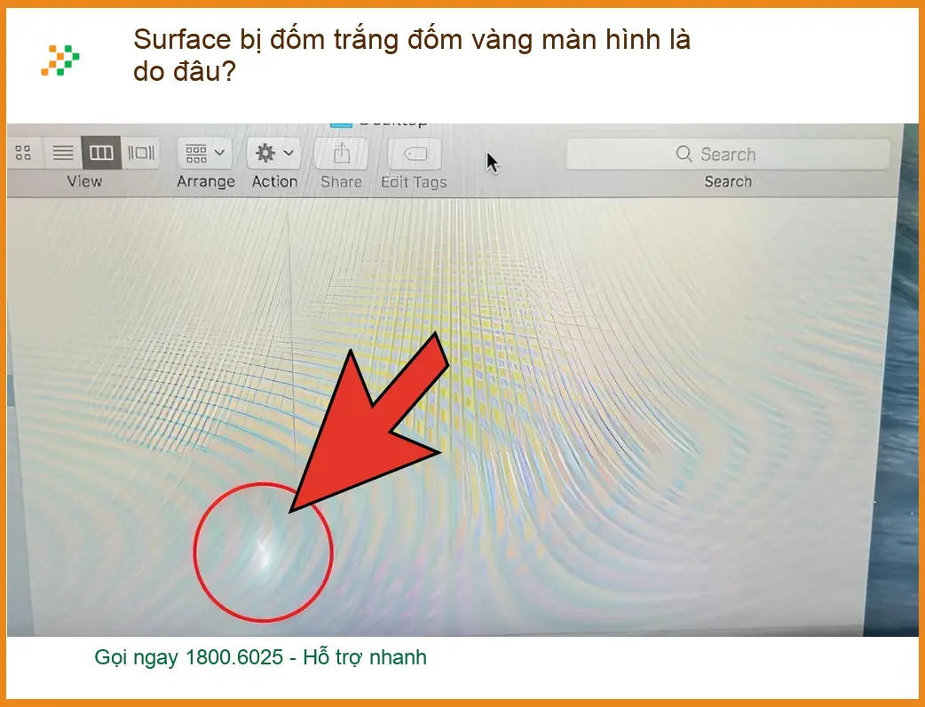 Surface bị đốm trắng vàng màn hình là do đâu? - Trung tâm hỗ trợ gần đây