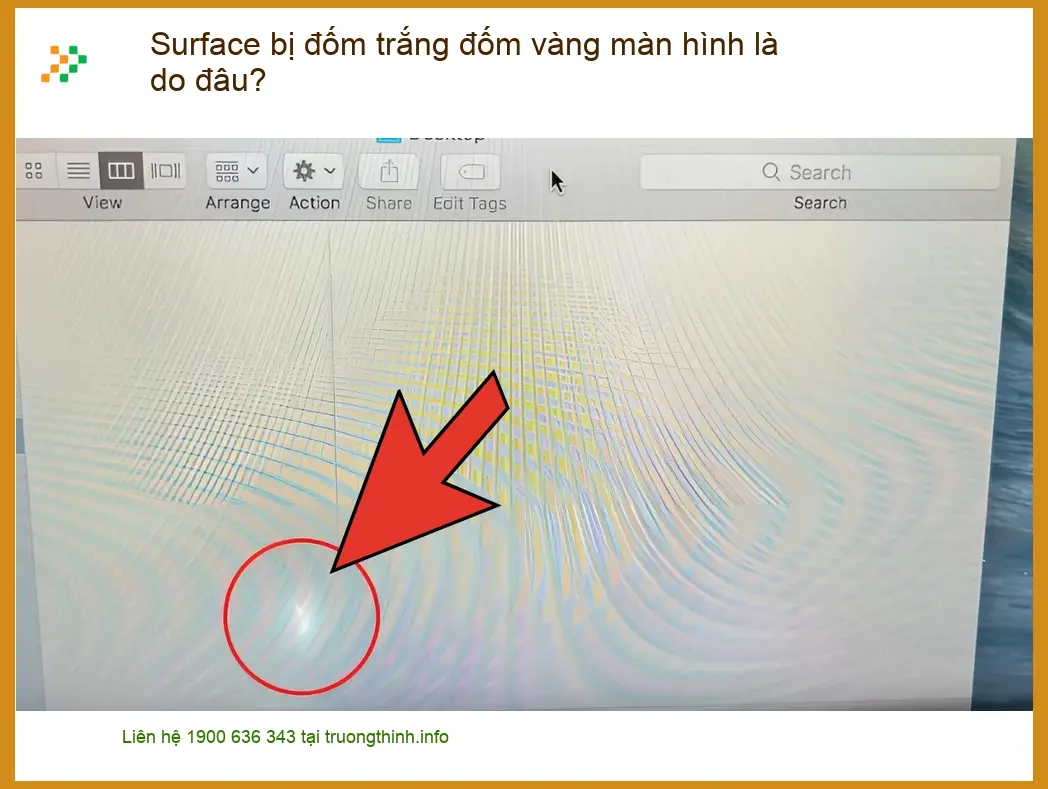 Surface bị đốm trắng vàng màn hình là do đâu? - Trung tâm hỗ trợ gần đây