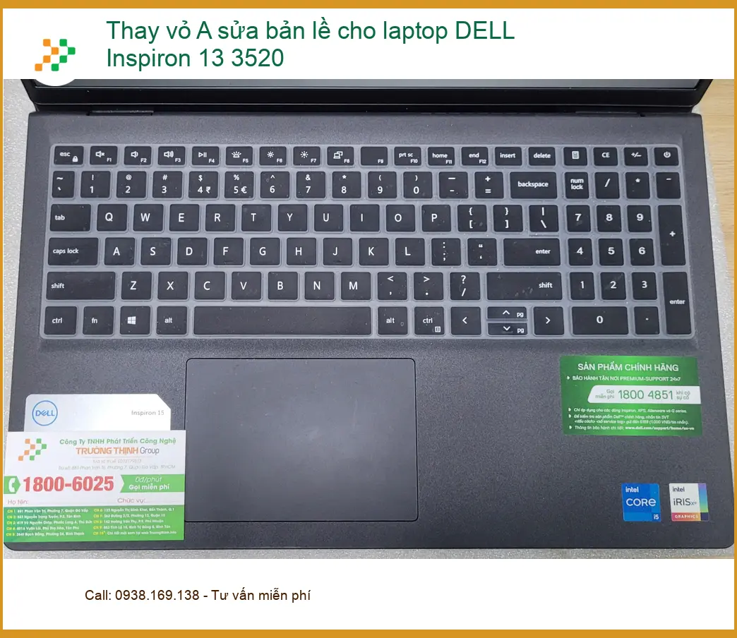 Anh Quân: Sửa bản lề, thay vỏ A laptop DELL 13 3520 Quận Bình Tân ảnh thực tế 1
