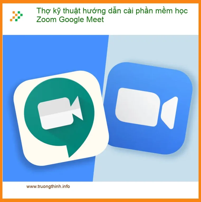 Thủ thuật cài Zoom Google Meet cho học sinh - Trung tâm hỗ trợ TPHCM