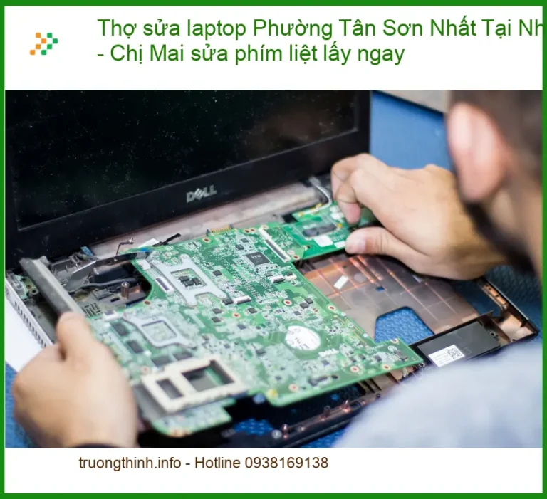 Sửa laptop Phường Tân Sơn Nhất phím liệt lấy ngay - Thợ tại nhà TPHCM