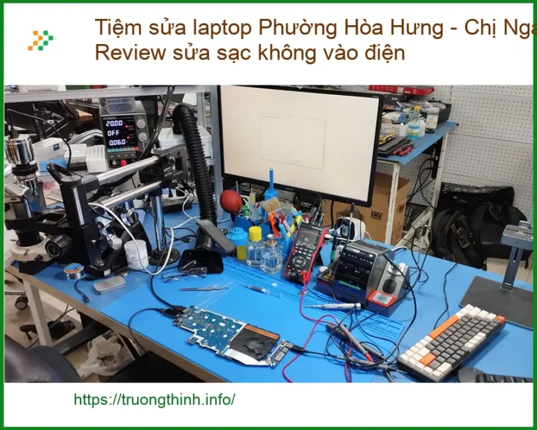 Tiệm Sửa Laptop Hòa Hưng: Sạc không vào điện - Địa chỉ uy tín TPHCM