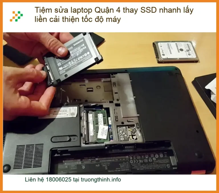 Sửa Laptop Quận 4 Thay SSD Nhanh Lấy Liền - Địa điểm uy tín