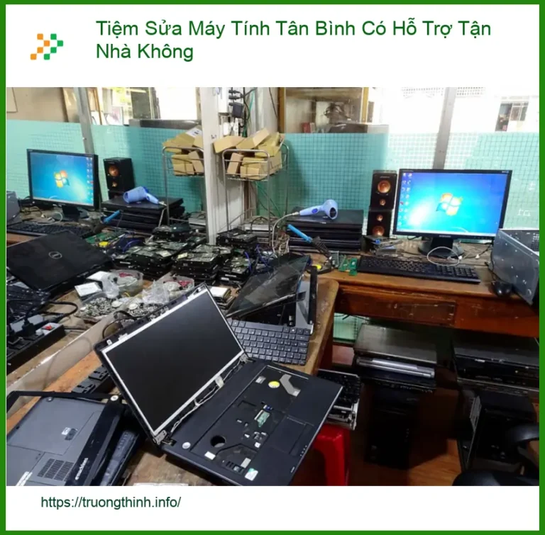 Sửa máy tính Tân Bình hỗ trợ tận nhà không? - Dịch vụ tận nơi uy tín