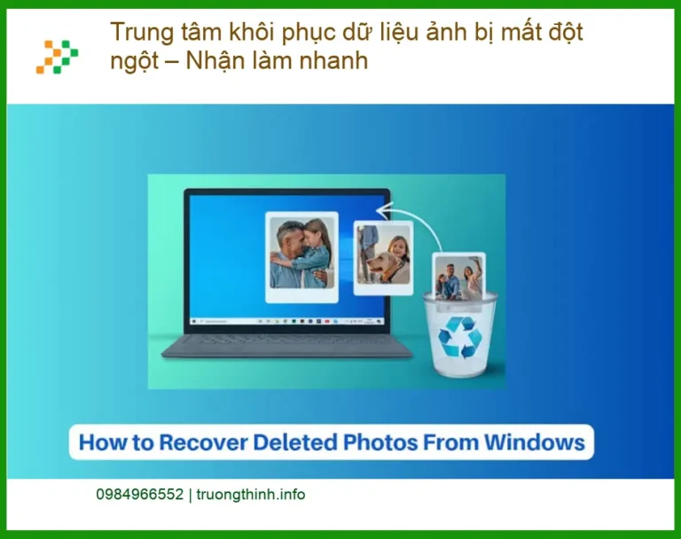 Khôi Phục Dữ Liệu Ảnh Mất Đột Ngột - Trung Tâm Cứu Dữ Liệu Lấy Liền