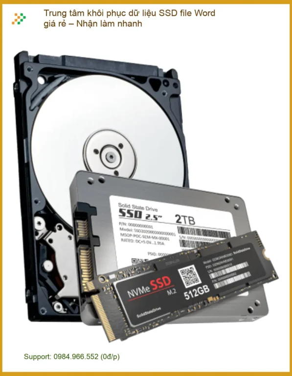Khôi Phục Dữ Liệu SSD file Word giá rẻ – Thợ cứu dữ liệu cấp tốc TPHCM