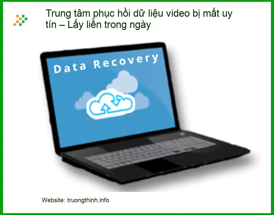 Khôi Phục Dữ Liệu video bị mất – Trung tâm uy tín, lấy liền TPHCM