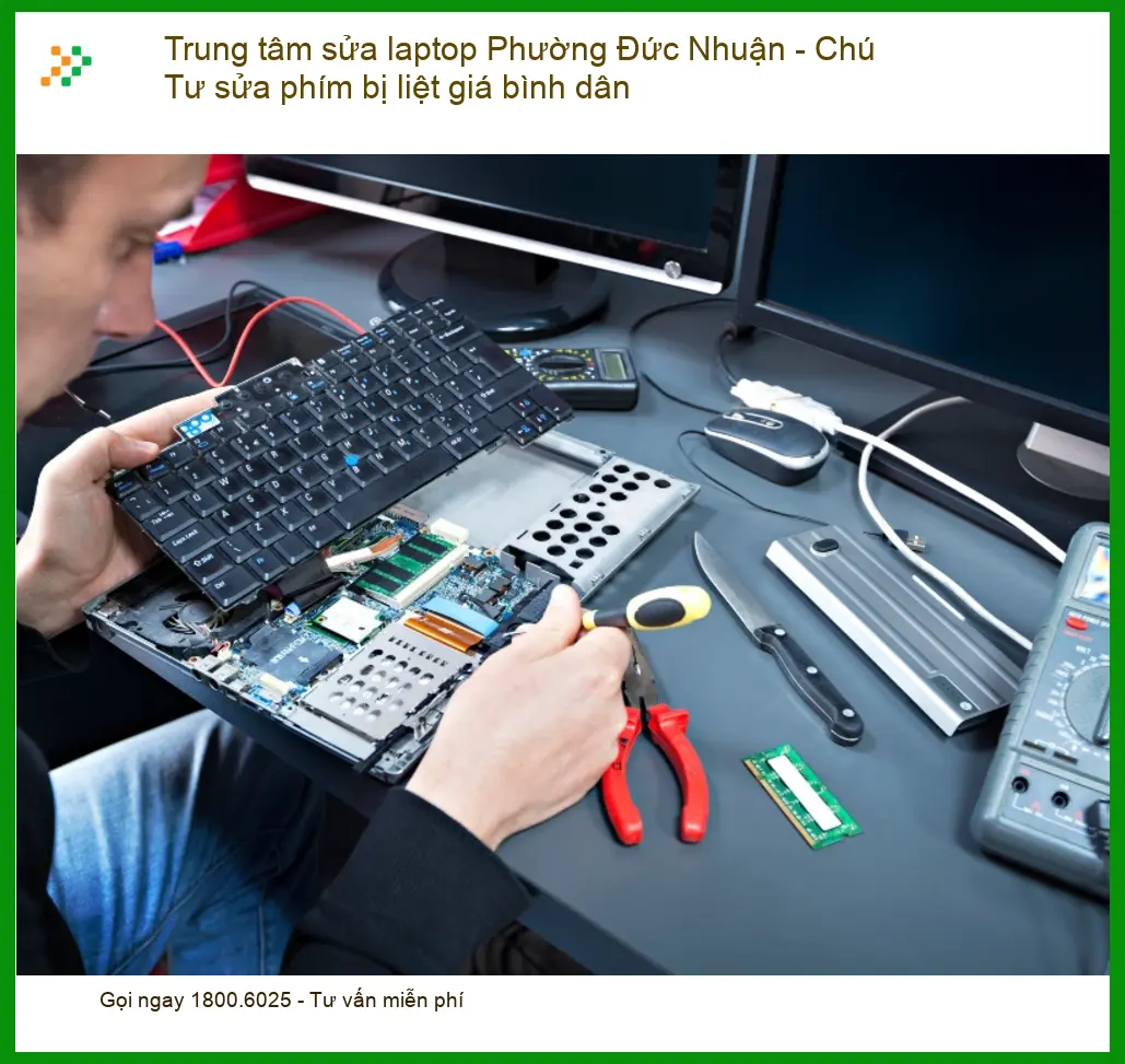 Sửa Laptop Phường Đức Nhuận - Phím liệt, giá bình dân, lấy ngay
