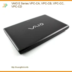 Vỏ Laptop VAIO E Series VPC-CA, VPC-CB, VPC-CC, VPC-CD
