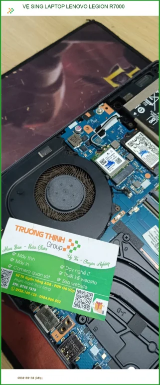 Anh Quân game thủ review trung tâm vệ sinh Laptop Lenovo Legion R7000 Quận 9