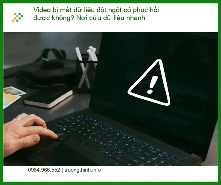 Khôi Phục Dữ Liệu Video bị mất đột ngột? - Dịch vụ cứu nhanh TPHCM