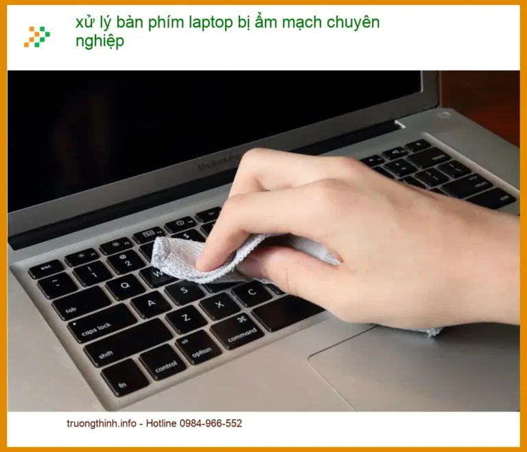 Sửa Laptop xử lý bàn phím ẩm mạch chuyên nghiệp - Thay lấy liền TPHCM