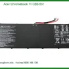 Pin Laptop ACER Acer Chromebook 11 CB3-531 - Thay Nhanh Tại Cửa Hàng Gần Nhất TPHCM