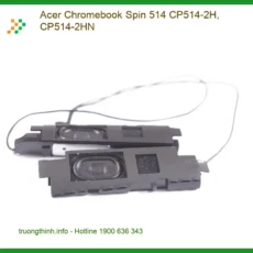 Loa Laptop Acer Chromebook Spin 514 CP514-2H - Thay Lấy Liền, Giá Tốt TPHCM