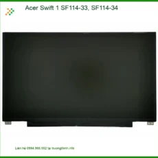 Màn hình Laptop ACER Swift 1 SF114 - Thay Màn Hình Nhanh TPHCM