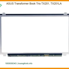 Màn hình Laptop ASUS TX201 - Thay Nhanh Trong Ngày | Giá Tốt TPHCM