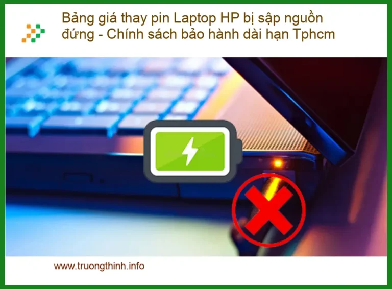 Sửa Laptop Bảng giá thay pin HP sập nguồn - Thay pin lấy liền TPHCM