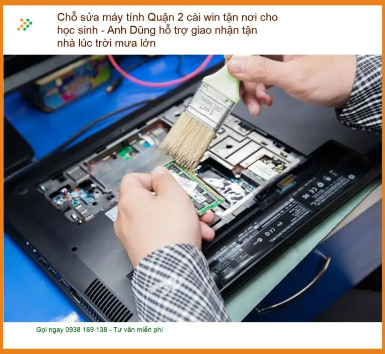 Sửa máy tính Quận 2 cài win tận nơi cho học sinh - Thợ giao nhận nhà nhanh