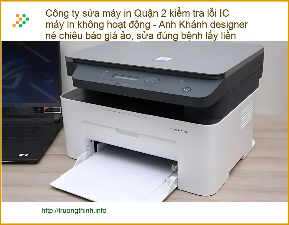Sửa Chữa Nạp Mực Máy In Quận 2 - Điện thoại công ty xử lý gấp