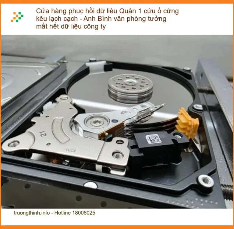 Khôi Phục Dữ Liệu Quận 1 cứu ổ cứng kêu lạch cạch - Gọi ngay thợ chuyên nghiệp