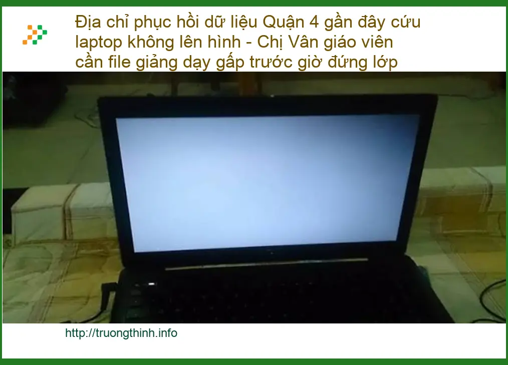 Khôi Phục Dữ Liệu Laptop Quận 4 - Gọi ngay cứu file gấp