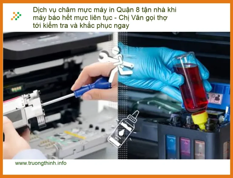 Sửa Chữa Nạp Mực Máy In Quận 8 Tận Nhà - Thợ Xử Lý Gấp