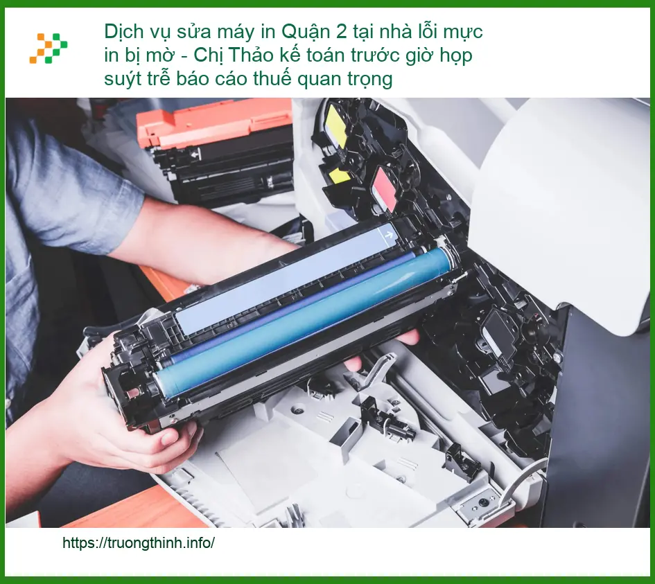 Sửa Chữa Nạp Mực Máy In Quận 2 tại nhà lỗi mực mờ - Gọi thợ xử lý gấp
