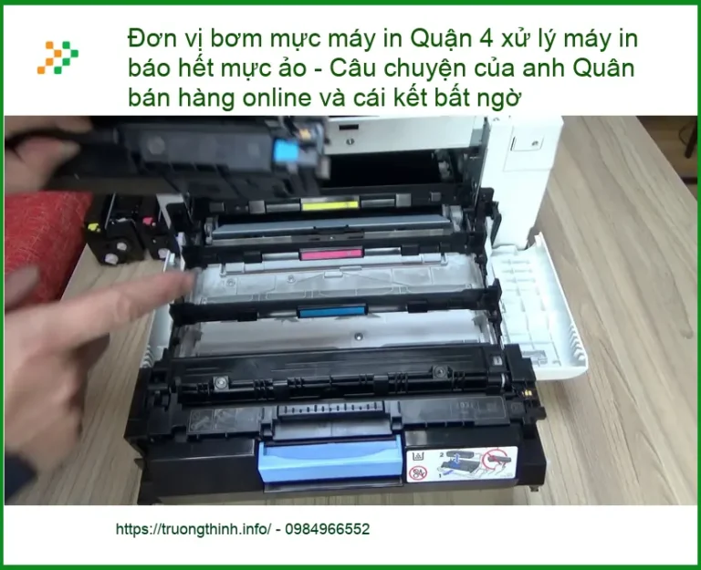 Nạp Mực Máy In Quận 4 xử lý báo hết ảo Tận Nơi - Gọi thợ xử lý ngay