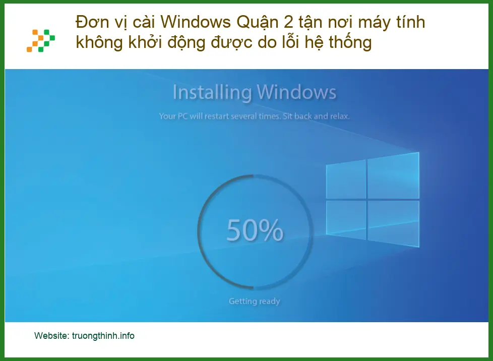 Cài Windows Quận 2 tận nơi máy tính lỗi hệ thống - Xử lý cấp tốc