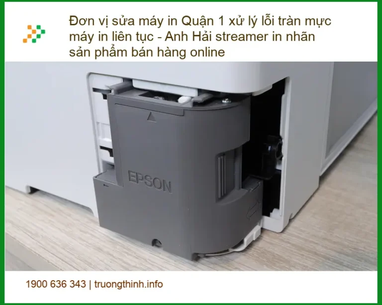 Sửa Chữa Nạp Mực Máy In Quận 1 lỗi tràn mực - Điện thoại công ty xử lý gấp