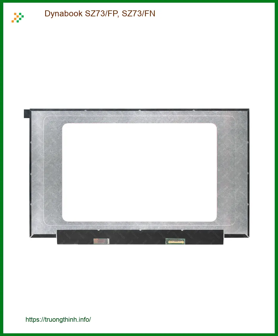 Màn hình Laptop Dynabook SZ73 - Thay Nhanh Lấy Liền | Giá Rẻ TPHCM