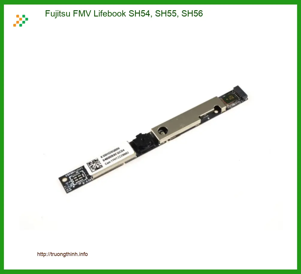Webcam Laptop Fujitsu FMV Lifebook SH54, SH55, SH56 - Thay Lấy Liền TPHCM