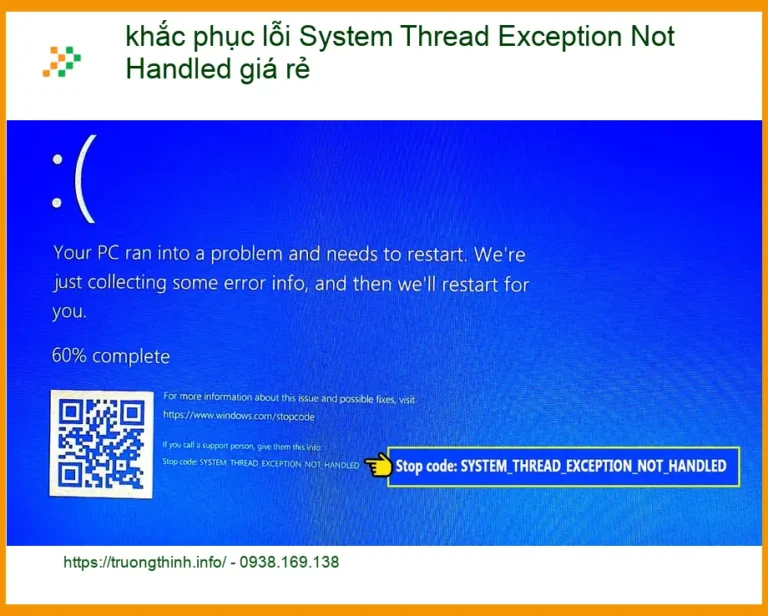 Sửa Laptop lỗi System Thread Exception Not Handled - Lấy liền giá rẻ