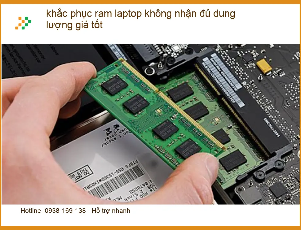 Sửa Laptop khắc phục RAM laptop không nhận đủ dung lượng - Giá tốt TPHCM