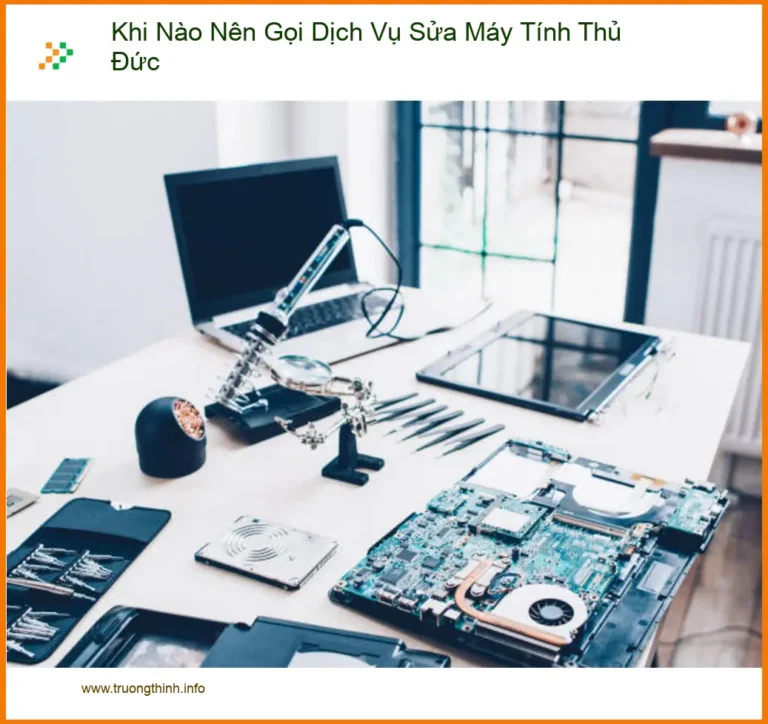 Sửa máy tính Khi Nào Nên Gọi Dịch Vụ Máy Tính Thủ Đức - Tư vấn chuyên gia