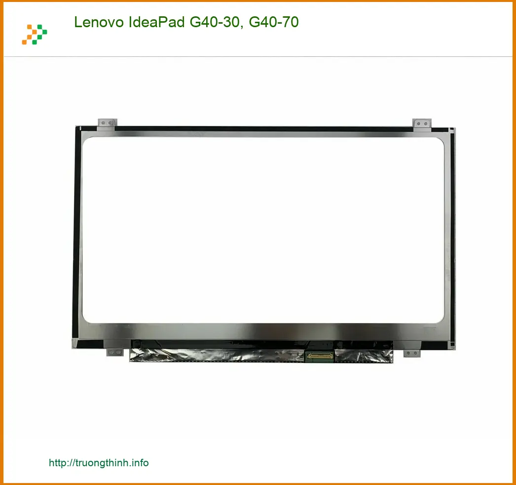 Màn hình Laptop Lenovo G40-30 G40-70 | Thay Lấy Liền TPHCM Giá Rẻ