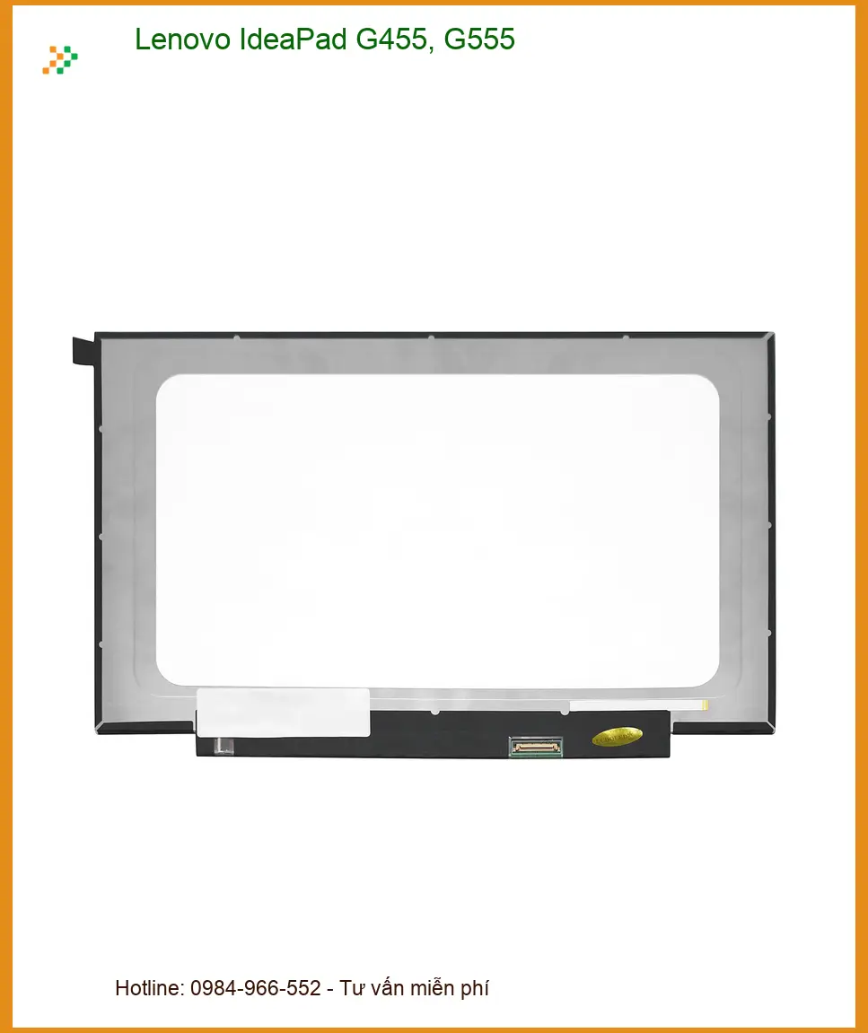 Màn hình Laptop LENOVO IdeaPad G455 G555 - Thay Lấy Liền Giá Rẻ TPHCM