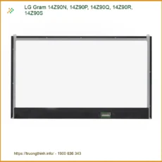 Màn hình Laptop LG Gram 14Z90 Series - Thay Nhanh Lấy Liền | Giá Rẻ TPHCM