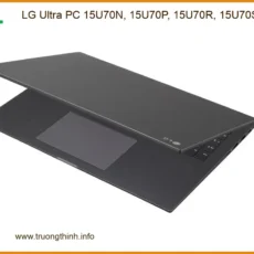 Vỏ Laptop LG Ultra PC - Thay Mới, Giá Ưu Đãi Tại Trung Tâm TPHCM