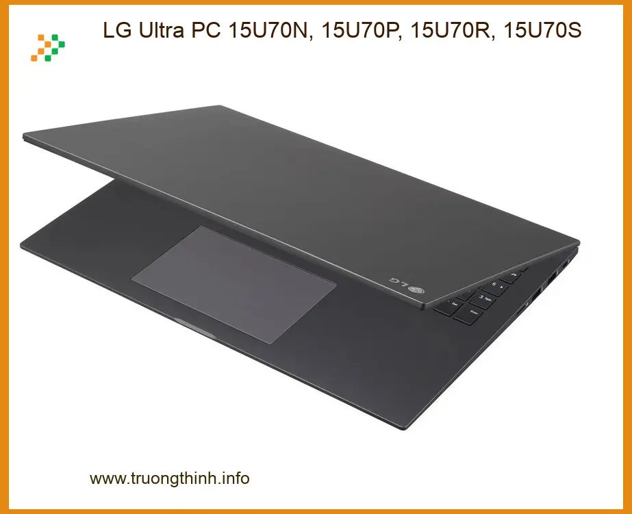 Vỏ Laptop LG Ultra PC - Thay Mới, Giá Ưu Đãi Tại Trung Tâm TPHCM
