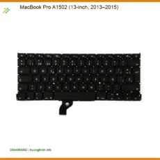Bàn Phím Laptop Macbook A1502 - Thay Lấy Liền TPHCM | Giá Rẻ Nhất